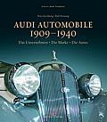 Chronik der Audi-Automobile von 1909 bis 1940 